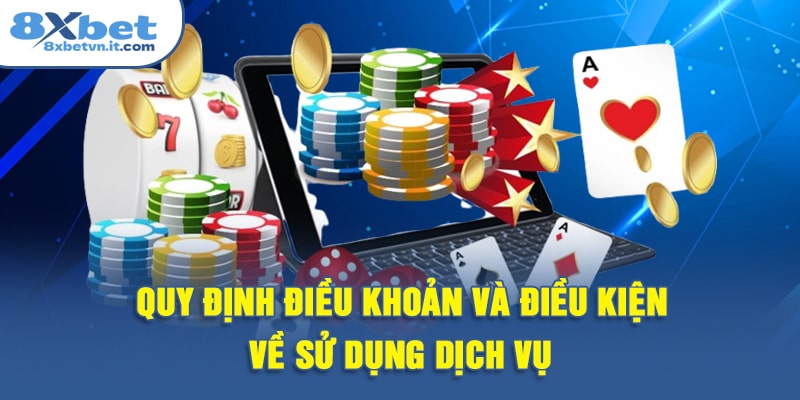 Quy định điều khoản và điều kiện về sử dụng dịch vụ